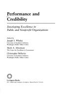 Cover of: Performance and credibility: developing excellence in public and nonprofit organizations