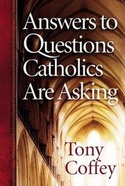 Cover of: Answers to Questions Catholics Are Asking