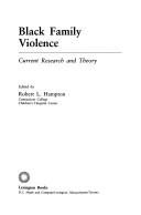 Cover of: Black Family Violence: Current Research and Theory