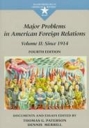 Major Problems in American Foreign Relations: To 1920 