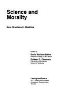 Cover of: Science and morality: new directions in bioethics
