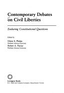 Cover of: Contemporary Debates on Civil Liberties: Enduring Constitutional Questions