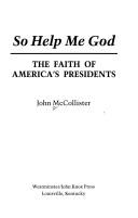 So Help Me God by John McCollister