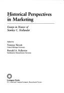 Cover of: Historical perspectives in marketing: essays in honor of Stanley C. Hollander