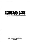 Cover of: Corsair aces by Walter A. Musciano