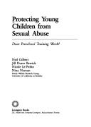 Cover of: Protecting young children from sexual abuse by Neil Gilbert ... [et al.].