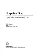 Cover of: Unspoken grief by Helen Rosen