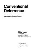 Cover of: Conventional deterrence: alternatives for European defense