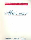 Cover of: Mais Oui!: Workbook/Laboratory Manual/Video Manual