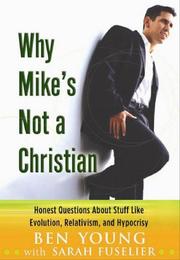 Cover of: Why Mike's Not a Christian by Ben Young