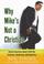 Cover of: Why Mike's Not a Christian