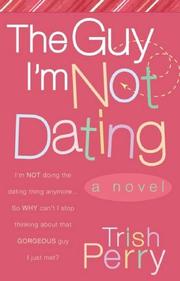 Cover of: The Guy I'm Not Dating