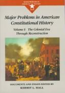 Cover of: Major problems in American constitutional history: documents and essays
