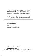 Cover of: Win-win performance management/appraisal: a problem solving approach