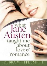 Cover of: What Jane Austen Taught Me About Love and Romance