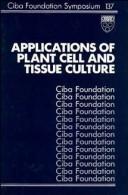 Cover of: Applications of plant cell and tissue culture. by 
