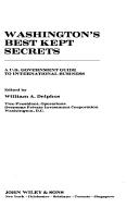 Cover of: Washington's best kept secrets by edited by William A. Delphos.