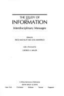 Cover of: The Study of Information by Machlup, Fritz