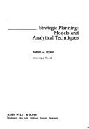 Cover of: Strategic planning: models and analytical techniques : [articles