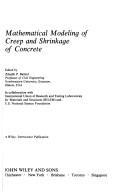 Cover of: Mathematical modeling of creep and shrinkage of concrete