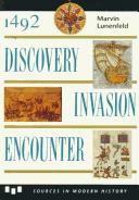 Cover of: 1492 : Discovery, Invasion, Encounter : Sources and Interpretations (Sources in Modern History Series) (Sources in Modern History Series)