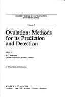 Cover of: Ovulation: methods for its prediction and detection