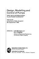 Cover of: Design, modelling, and control of pumps by Bath International Fluid Power Workshop (1st 1988 University of Bath)