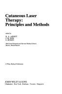 Cover of: Cutaneous laser therapy: principles and methods