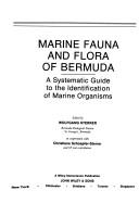 Cover of: Marine fauna and flora of Bermuda: a systematic guide to the identification of marine organisms