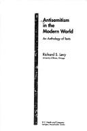 Cover of: Antisemitism in the modern world: an anthology of texts