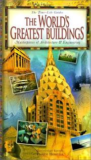 Cover of: The World's Greatest Buildings by Henry J. Cowan, Trevor Howells, Ruth Greenstein, Bronwyn Hanna, John Haskell, Deborah Malor, John Phillips, Thomas A. Ranieri, Mark Stiles, Bronwyn Sweeney, Ruth Greenstein, Bronwyn Hanna, John Haskell, Deborah Malor, John Phillips, Thomas A. Ranieri, Mark Stiles, Bronwyn Sweeney