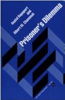 Cover of: Prisoner's Dilemma by Anatol Rapoport, Albert M. Chammah