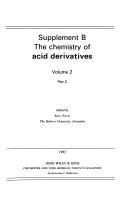 Cover of: The Chemistry of Acid Derivatives (Chemistry of Functional Groups)