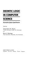 Cover of: Deontic logic in computer science: normative system specification