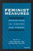 Cover of: Feminist measures by Lynn Keller and Cristanne Miller, editors.