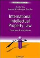 Cover of: European Jurisdictions, International Intellectual Property Law by 