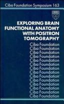 Cover of: Exploring brain functional anatomy with positron tomography. by 