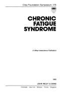 Cover of: Chronic Fatigue Syndrome - Symposium No. 173