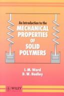 Cover of: An Introduction to the Mechanical Properties of Solid Polymers