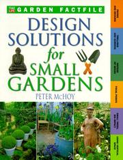 Cover of: Design Solutions for Small Gardens (Time-Life Garden Factfiles)