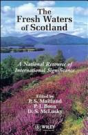 Cover of: The fresh waters of Scotland: a national resource of international significance