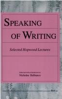 Cover of: Speaking of Writing: Selected Hopwood Lectures