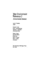 Cover of: Man environment reference 2: environmental abstracts