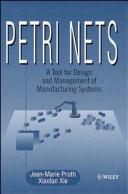 Cover of: Petri Nets by Jean-Marie Proth, Xiaolan Xie