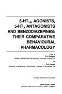 Cover of: 5-HT1A agonists, 5-HT3 antagonists and benzodiazepines: their comparative behavioural pharmacology