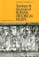 Cover of: Typology and Structure of Roman Historical Reliefs (Thomas Spencer Jerome Lectures)