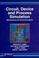 Cover of: Circuit, Device and Process Simulation