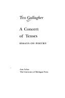 Cover of: A Concert of Tenses by Gallagher