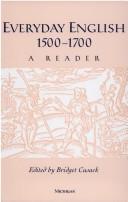 Cover of: Everyday English 1500-1700: A Reader