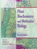 Cover of: Plant biochemistry and molecular biology by edited by Peter J. Lea and Richard C. Leegood.